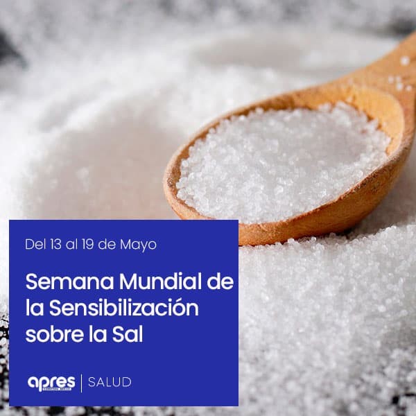 Del 13 al 19 de mayo - Semana Mundial de la Sensibilizacin sobre la Sal